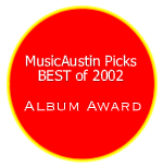 MusicAustin Picks Best Albums of 2002